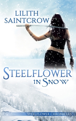Steelflower in Snow 099920131X Book Cover
