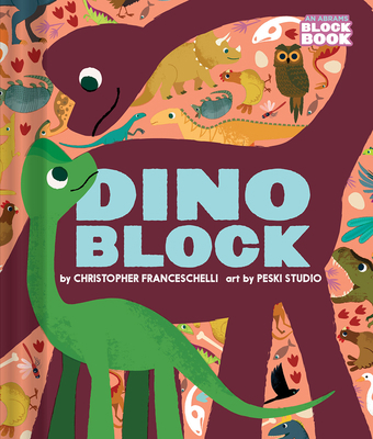 Dinoblock (an Abrams Block Book) 1419716743 Book Cover