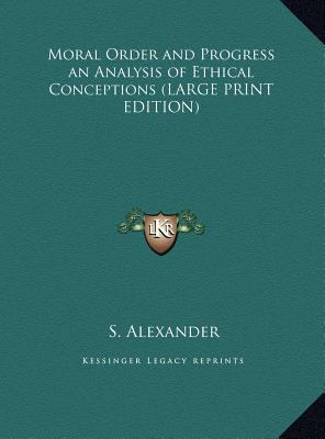 Moral Order and Progress an Analysis of Ethical... [Large Print] 1169852831 Book Cover