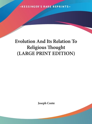 Evolution and Its Relation to Religious Thought [Large Print] 1169877109 Book Cover