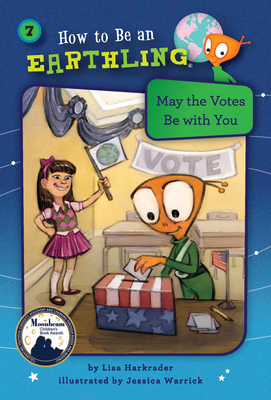 May the Votes Be with You (Book 7) 1575658496 Book Cover