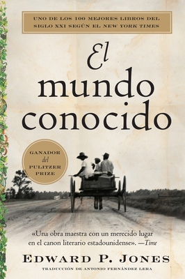 El Mundo Conocido: The Known World (Spanish Edi... [Spanish] 0063449315 Book Cover