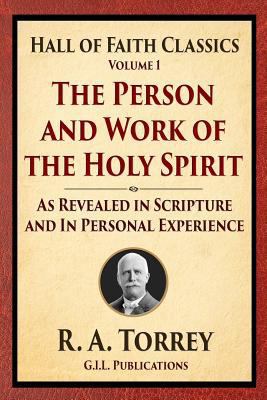 The Person and Work of the Holy Spirit: As Reve... 1514215292 Book Cover