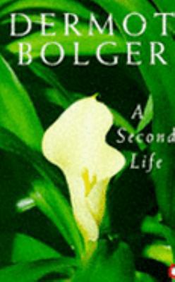 A Second Life 0140238794 Book Cover