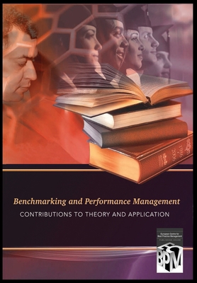 Benchmarking & Performance Management: Contribu... 1652203192 Book Cover