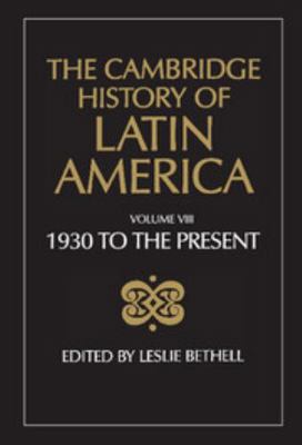 The Cambridge History of Latin America Vol 8: L... 0521266521 Book Cover