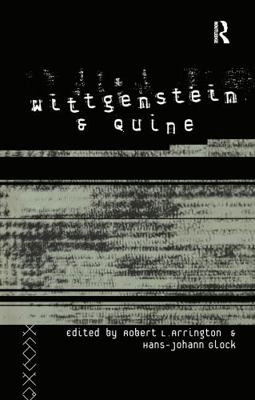 Wittgenstein and Quine 0415096766 Book Cover