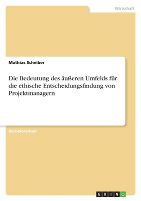 Die Bedeutung des äußeren Umfelds für die ethis... [German] 3963559993 Book Cover