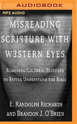 Misreading Scripture with Western Eyes: Removin... 1522692908 Book Cover