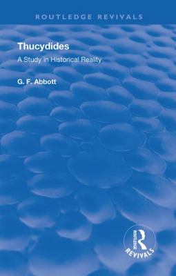 Thucydides: A Study in Historical Reality 1138615129 Book Cover