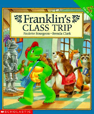 Franklin's Class Trip 0590130021 Book Cover