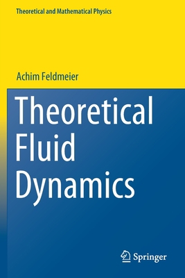 Theoretical Fluid Dynamics 3030310248 Book Cover