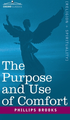 The Purpose and Use of Comfort 1646797744 Book Cover