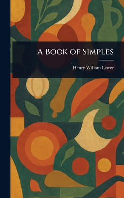 A Book of Simples 1023379120 Book Cover