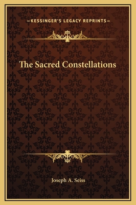 The Sacred Constellations 1169189091 Book Cover