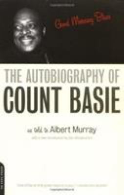Good Morning Blues: The Autobiography of Count ... 0306811073 Book Cover