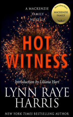 Hot Witness: A MacKenzie Family Novella 1799766241 Book Cover