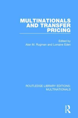 Multinationals and Transfer Pricing 1138242810 Book Cover