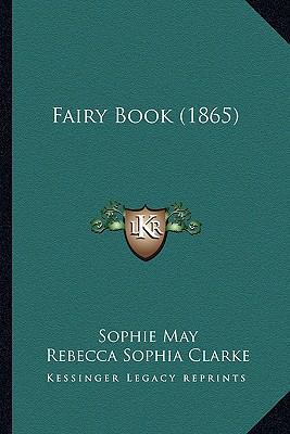 Fairy Book (1865) 1164642693 Book Cover