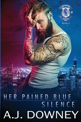 Her Pained Blue Silence: Indigo Knights Book V B0CNGZNX9W Book Cover
