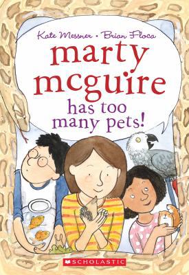 Marty McGuire Has Too Many Pets! 0545535603 Book Cover