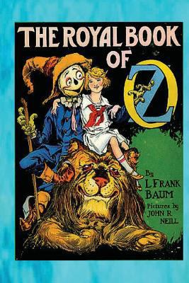 The Royal Book of Oz 1530986117 Book Cover