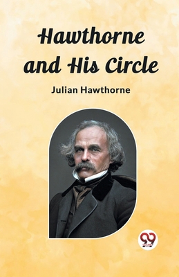 Hawthorne and His Circle 9362768291 Book Cover