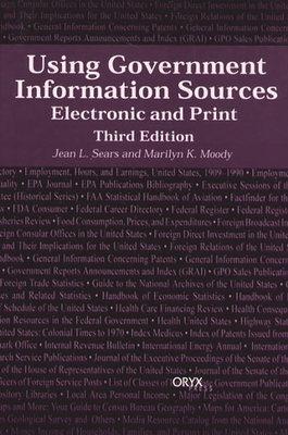 Using Government Information Sources: Electroni... 1573562882 Book Cover