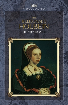 The Beldonald Holbein 1662718969 Book Cover