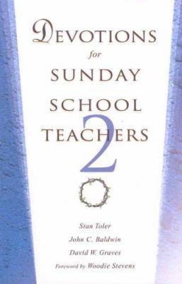Devotions for Sunday School Teachers 2 0834123231 Book Cover