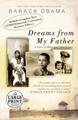 Dreams from My Father: A Story of Race and Inhe... [Large Print] 0739325760 Book Cover