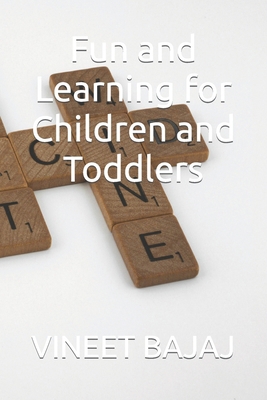 Fun and Learning for Children and Toddlers            Book Cover