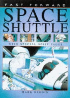 Space Shuttle (Fast Forward) 0750025832 Book Cover
