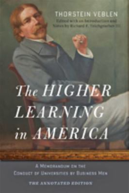 The Higher Learning in America: The Annotated E... 1421416786 Book Cover