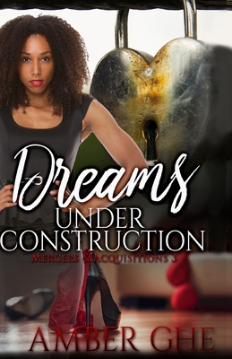 Dreams Under Construction: M & a Book 3 B08993J8DS Book Cover