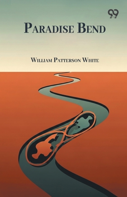 Paradise Bend 9371816546 Book Cover
