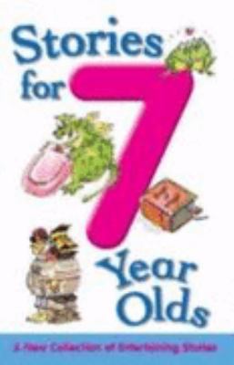 Stories for 7 Year Olds (Stories For...) 1405447230 Book Cover