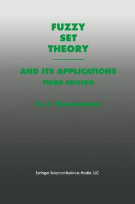 Fuzzy Set Theory--And Its Applications 9401587043 Book Cover