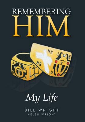 Remembering Him 1499065744 Book Cover