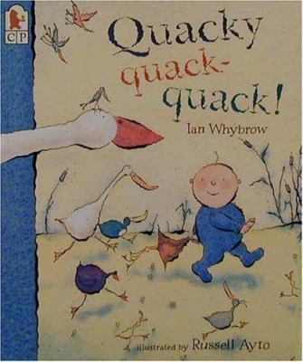 Quacky quack-quack! 0763605107 Book Cover