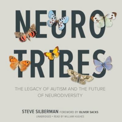 Neurotribes: The Legacy of Autism and the Futur... 1504615905 Book Cover