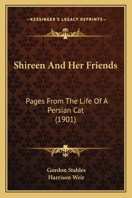 Shireen And Her Friends: Pages From The Life Of... 1164896776 Book Cover