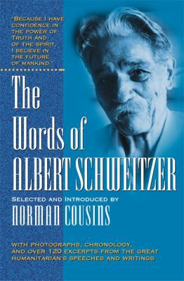 The Words of Albert Schweitzer 1557042918 Book Cover