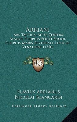 Arriani: Ars Tactica, Acies Contra Alanos Perip... [Latin] 1166110273 Book Cover