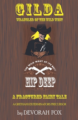 Gilda, Wrangler of the Wild West 0998478024 Book Cover