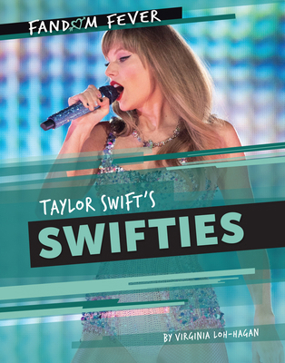 Taylor Swift's Swifties 166894748X Book Cover