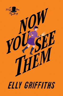 Now You See Them: A Mystery 1328971597 Book Cover