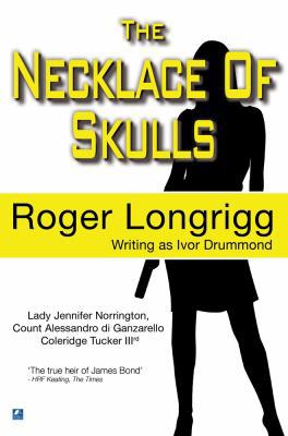 The Necklace of Skulls: (writing as Ivor Drummond) 0755104889 Book Cover