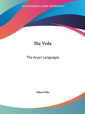 The Veda: The Aryan Languages 1419105175 Book Cover
