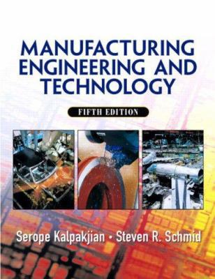 Manufacturing, Engineering and Technology 0131489658 Book Cover